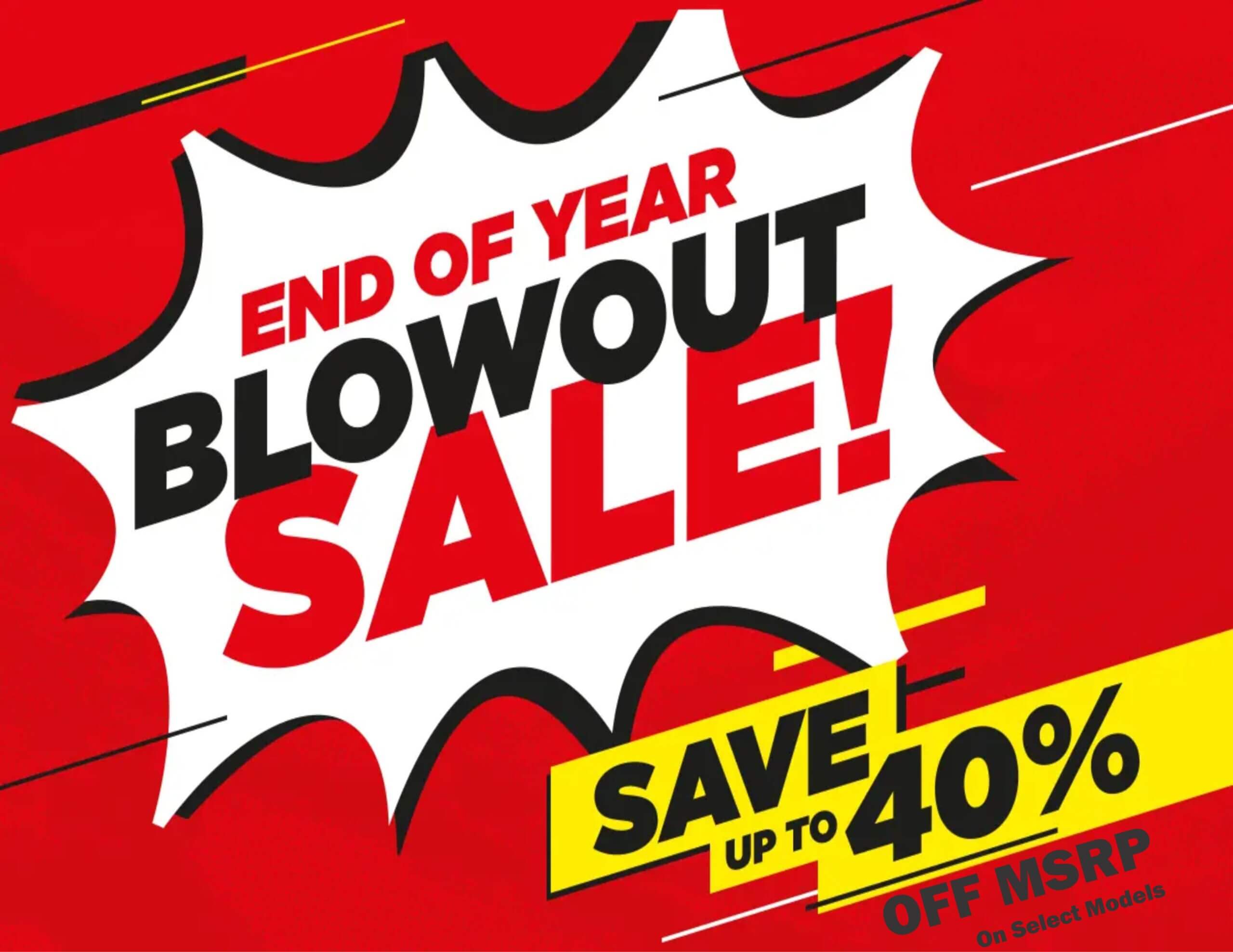 Year End Blowout Sale